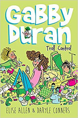 

Gabby Duran Book 2 Gabby Duran Troll Control
