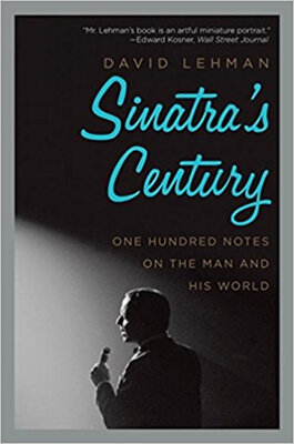 

Sinatras Century One Hundred Notes on the Man