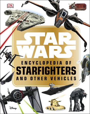 

Star Wars Encyclopedia of Starfighters&Oth