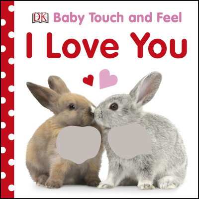 

Baby Touch&Feel I Love You