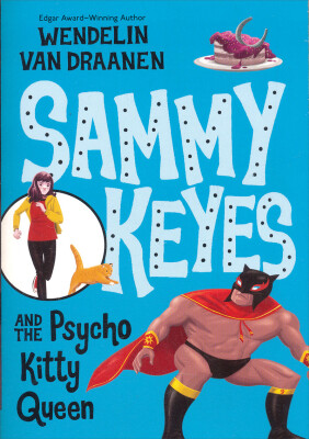 

Sammy Keyes&the Psycho Kitty Queen