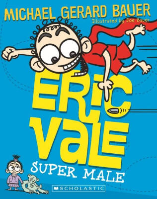 

Eric Vale Super Male