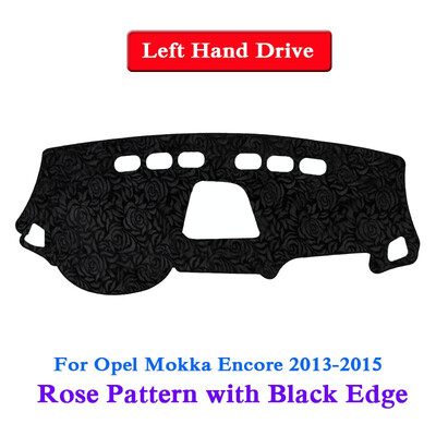 

Car Styling Dashboard Protective Mat Shade Cushion Pad Rose Pattern Carpet For Opel Mokka Encore 2013-2018 LHD Anti-Slip Mat