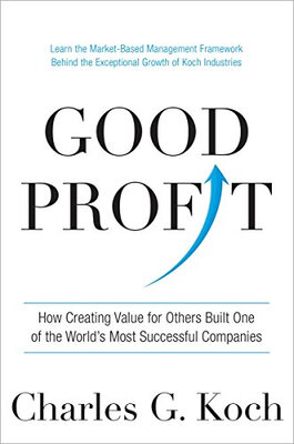 

Good Profit How Creating Value for Others Built