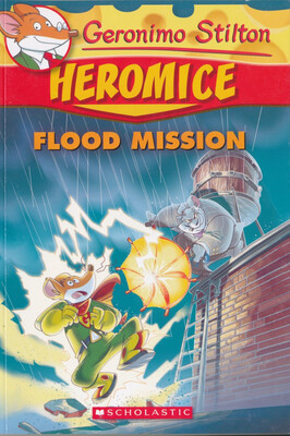 

Geronimo Stilton Heromice 3 Flood Missiong