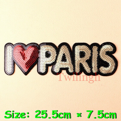 

1Pcs Badge Brand Patches Sequin Shine Sticker Letter I Love Paris Motif Applique Garment Children Women DIY Clothes Bags Shoes