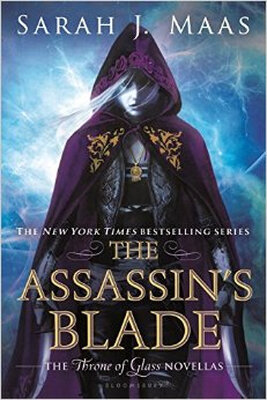 

The Assassins Blade The Throne of Glass Novellas