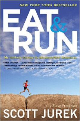 

Eat&Run My Unlikely Journey to Ultramaratho