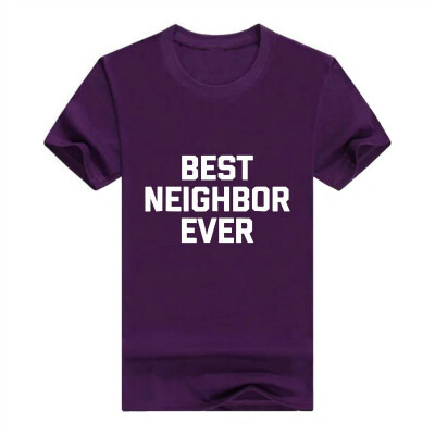 

Best Neighbor Ever Men T-Shirt Funny Saying Sarcastic Novelty