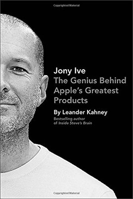 

Jony Ive The Genius Behind Apples Greatest Pro