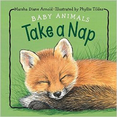 

Baby Animals Take a Nap