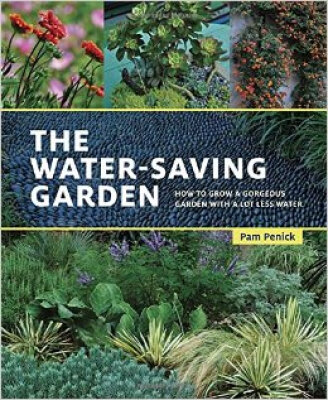 

The Water-Saving Garden How to Grow a Gorgeous