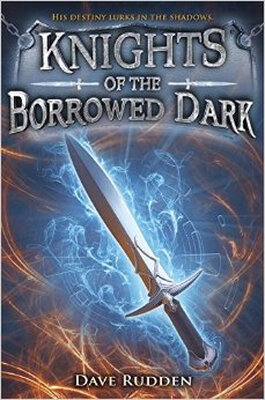 

Knights of the Borrowed Dark