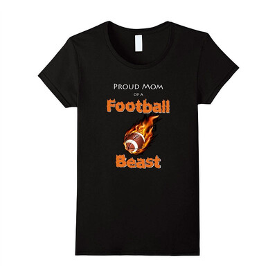 

Womens Football Mom Proud of Football Beast TShirts