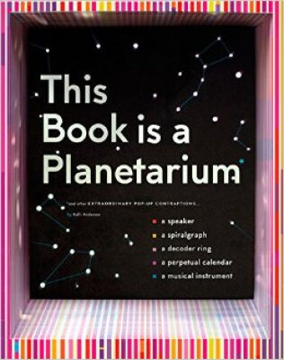 

This Book Is a Planetarium And Other Extraordin