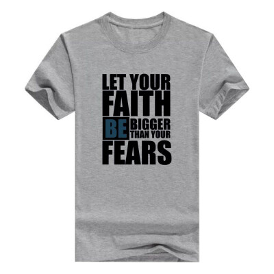 

Christian Religious Men Tshirt Let Faith Be Bigger Than Fears