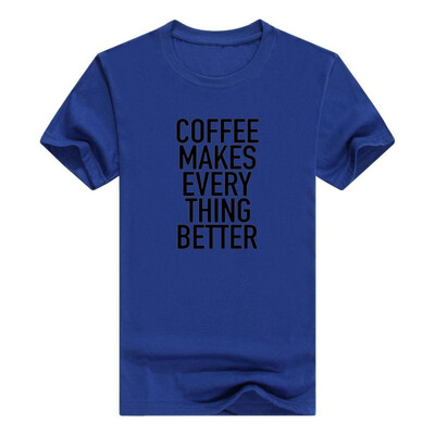 

Coffee Makes Everything Better Funny Men Cotton T-Shirt