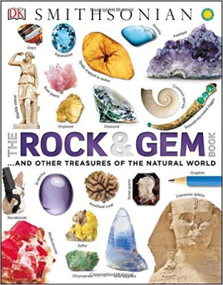 

The Rock&Gem Book A Visual Encyclopedia of