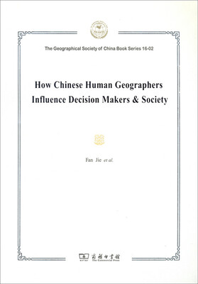 

How Chinese Human Geographers Influence Decision Makers & Society