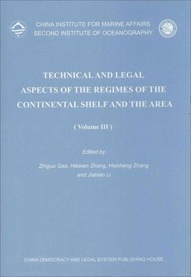 

Technical and Legal Aspects of the Regimes of the Continental Shelf and the Area