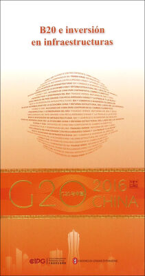 

“G20与中国”：B20与基础设施投资（西班牙文版）