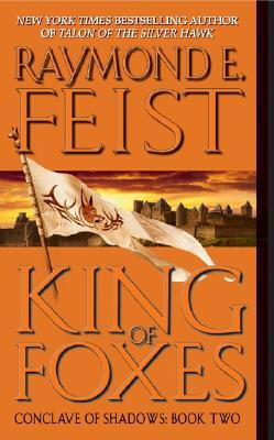 

Conclave of Shadows Book Two King of Foxes