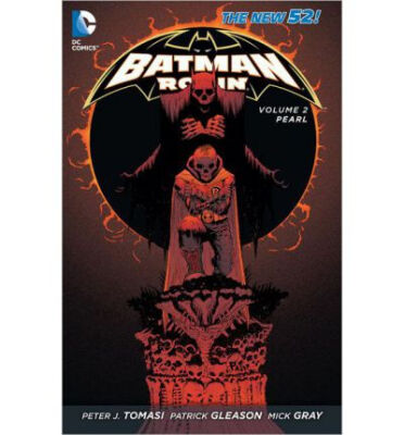 

Batman&Robin Vol 2 Pearl The New 52