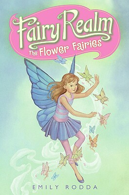 

Fairy Realm 2 The Flower Fairies