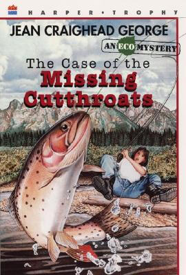 

The Case of the Missing Cutthroats Ecological Mysteries
