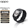 OPPO Watch 4 Pro 15% national subsidy, fully smart watch, sports and health watch, eSIM phone watch for men and women, gift oppo watch, extreme night black