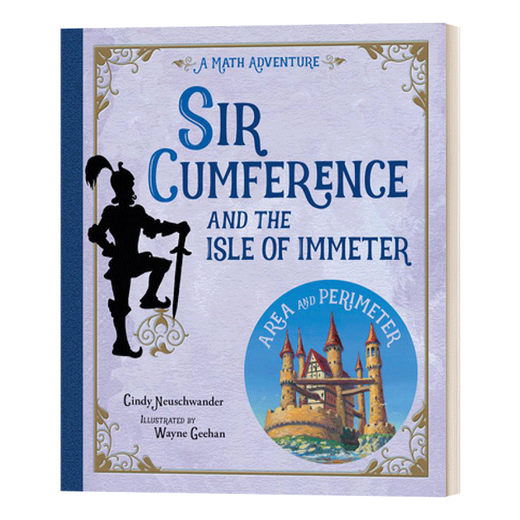 Sir Cumference and the Isle of Immeter 英文原版 圆周骑士与伊米特岛 数学大冒险 STEM 少儿课外阅读 绘本 英文版 进口英语书籍 蓝思阅读指数680L
