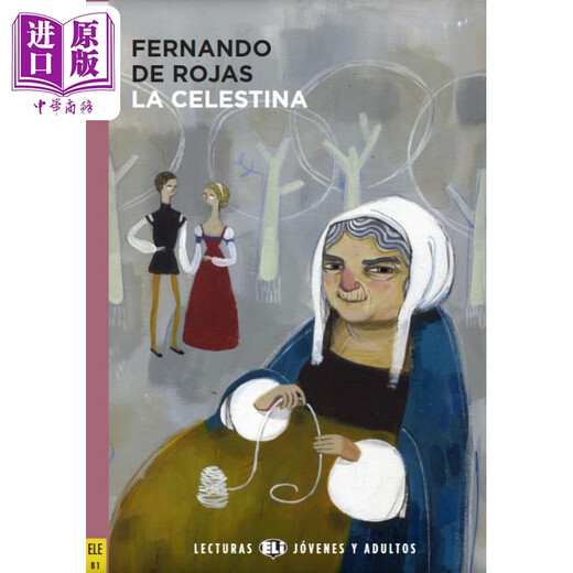 Lecteurs gradués originaux espagnols ELI Lecteurs pour jeunes adultes espagnol B1 La Celestina Celestina Lecture de romans espagnols