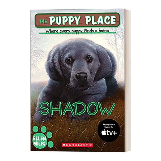The Puppy Place 3 Shadow 英文原版 狗狗乐园3 暖心治愈 入门级章节书 英文版 进口英语原版书籍 蓝思阅读指数680L
