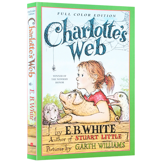 夏洛特的网 英文原版小说 夏洛的网 Charlotte’s Web EB怀特 彩色插图版 纽伯瑞儿童文学奖 White, E. B. 大学版 蓝思阅读指数680L