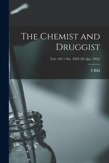 Buchen Sie den Chemiker und die Drogin [elektronische Ressource]; Vol. 163 = *. 3923 (30. April 1955): 9781014861