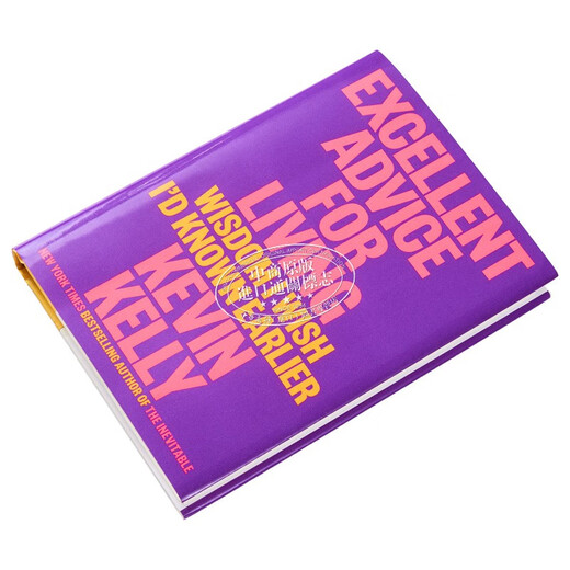 预售 宝贵的人生建议 生活的卓越建议 我希望早些知道的智慧 凯文凯利新书 Excellent Advice for Living 英文原版 Kevin Kelly