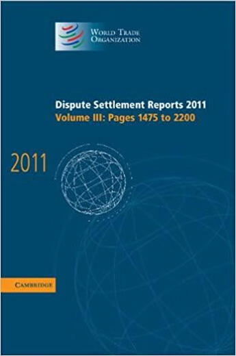 【2-4周达】Dispute Settlement Reports 2011: Volume 3, Pages 1475 2200