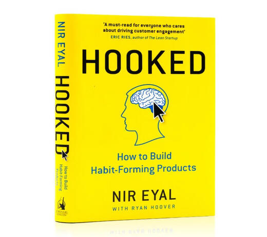 英文原版 上瘾：让用户养成使用习惯的四大产品逻辑 Hooked: How to Build Habit-Forming Products