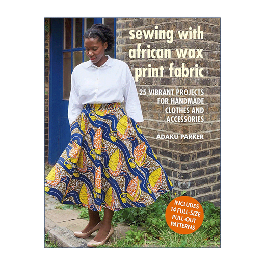 Шитье на ткани с африканским восковым принтом. Оригинальная английская ткань с африканским восковым принтом. 25 модных дизайнов. Английское издание в твердом переплете. Импортные оригинальные английские книги.