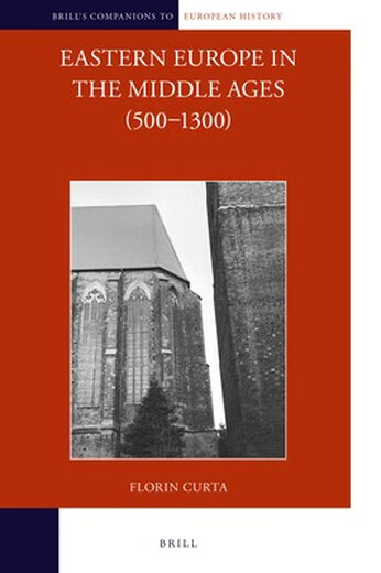 预订  Eastern Europe in the Middle Ages (500-1300) (2 vols) 中世纪的东欧（500-1300）（2卷）: 9789004