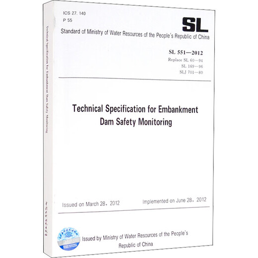 Technical Specifications for Safety Monitoring of Earth and Rock Dam SL 551-2012 Replace SL 60-94 SL 169-96 SLJ 701-80 Books
