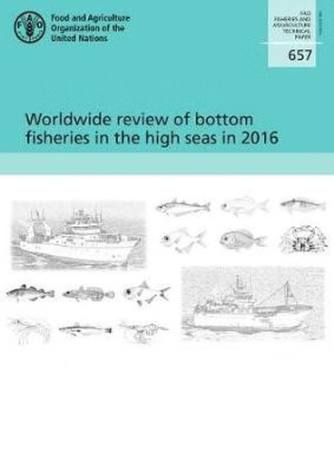 Réservez la revue mondiale des pêches inférieures en haute mer en 2016 Global Seas Ground Fisheries Review: 9789