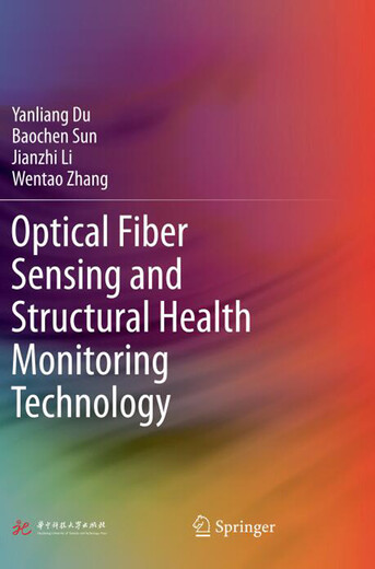 Technologie für optische Faser Sensing und Strukturgesundheit 9787568047296