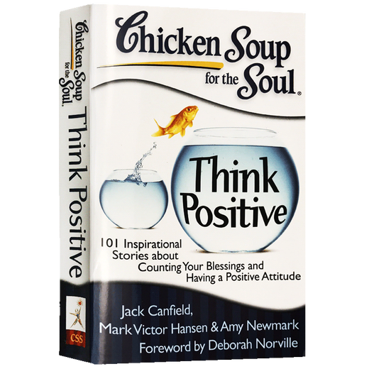 Chicken Soup for the Soul Think Positive Canfield, Jack 9781935096566