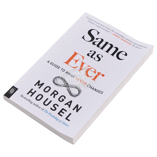 一如既往 英文原版 Same as Ever A Guide to What Never Changes Morgan Housel 投资分析与贸易策略