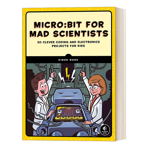 
Micro bit for Mad Scientists Learn to code like a scientist 30 clever programming for children Computer Simon Monk English Original English 9781593279745
