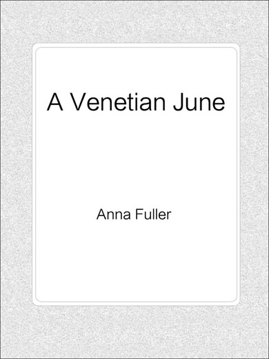 Ein venezianischer Juni