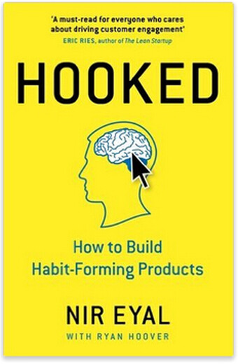 英文原版 上瘾：让用户养成使用习惯的四大产品逻辑 Hooked: How to Build Habit-Forming Products