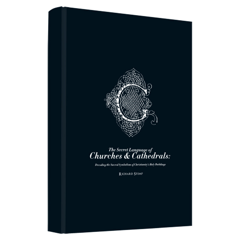 Art Secret Language Book Series The Secret Language of Church Architecture