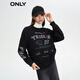 ONLY秋冬时尚气质刺绣宽松圆领休闲卫衣女|12349S012 H1Z  黑色 M 165/84A